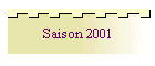 Saison 2001