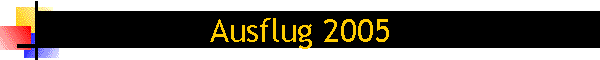 Ausflug 2005